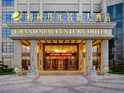 Grand New Century Hotel