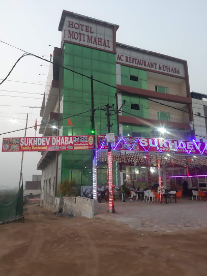 Hotel Moti Mahal Sukhdev Dhaba