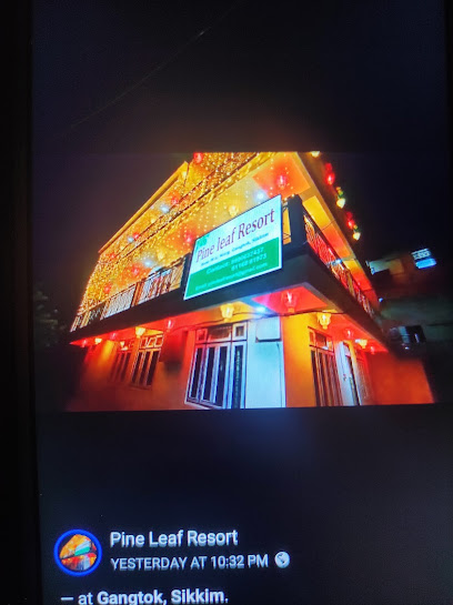 Pine Leaf Resort Gangtok